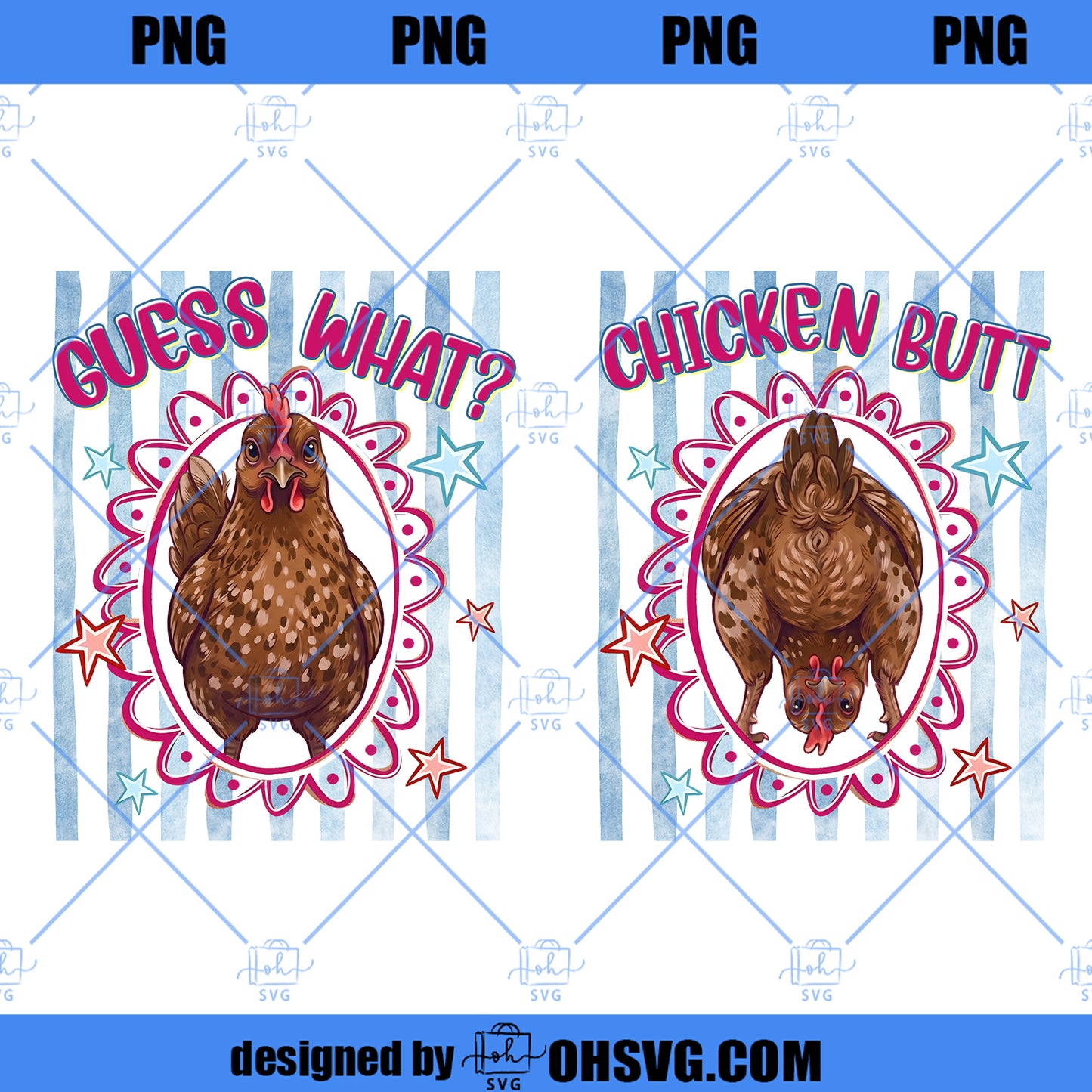 Guess What Chicken Butt Bundle Png, Funny Chicken Png, Farmhouse Chicken Design, Chicken Lover Gift Png, Farm Humor Graphic Bundle