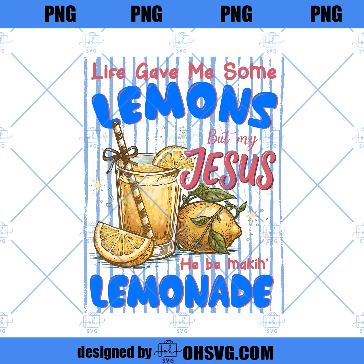 Christian Lemonade png, Funny Faith Quote Design, Religious Humor png, Bible Verse Style Shirt Design, Digital Download