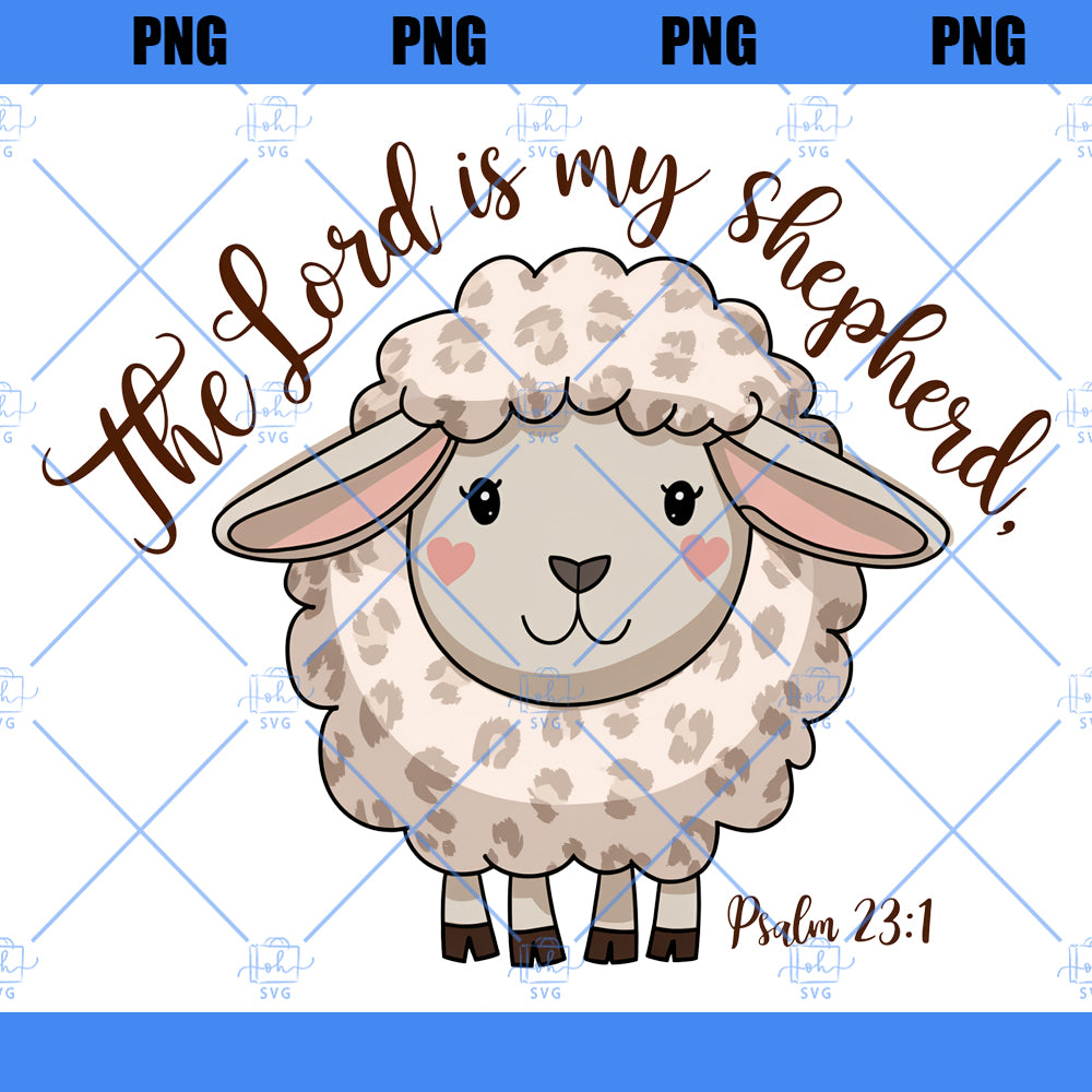 The Lord is my Shepherd Png, Easter Sublimation Png, Lord's Prayer, png for Easter, Christian Artwork, Christian Easter png, Religious png