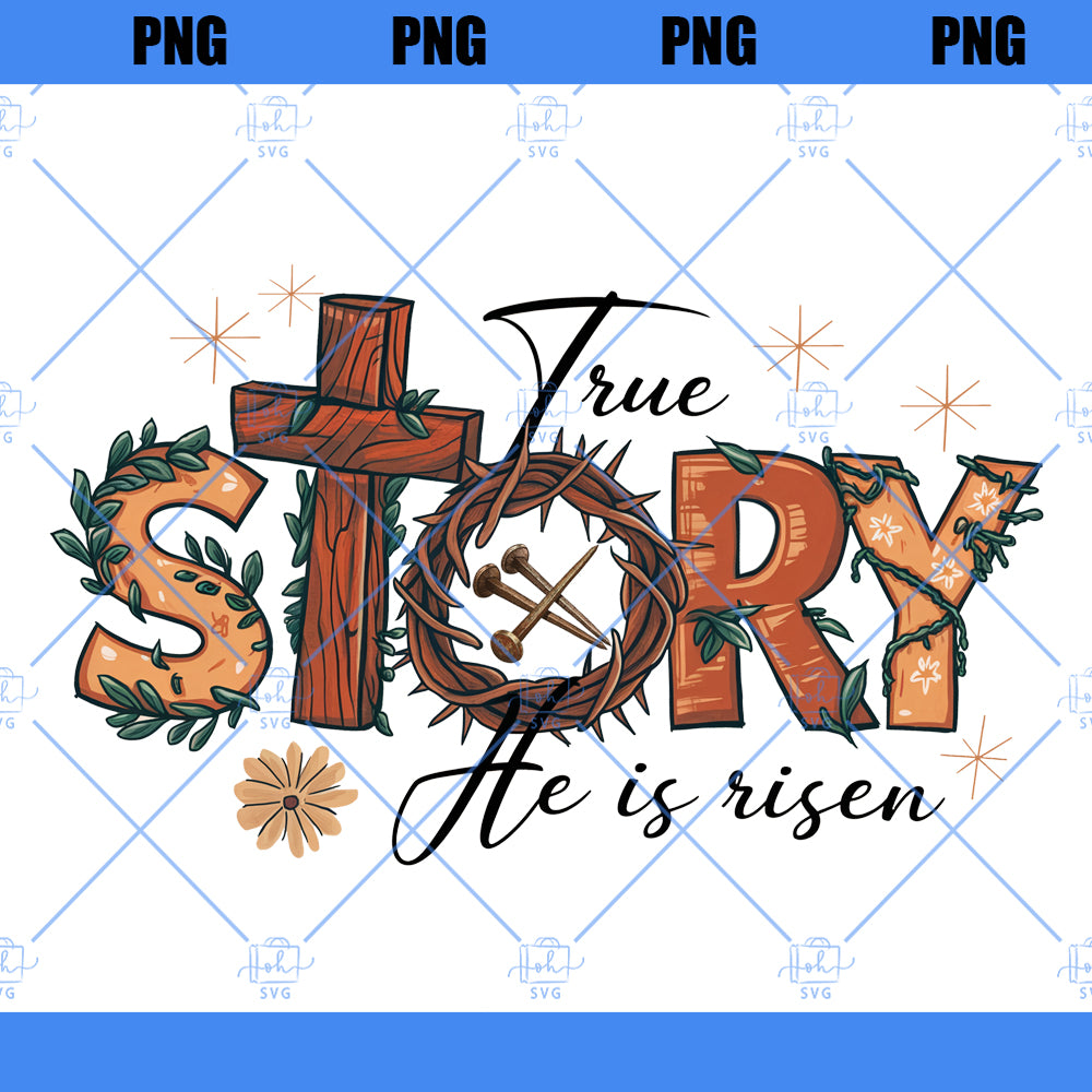 True story he is risen png, retro easter png, vintage easter png, Christian easter png, easter coquette png, easter png, bible verse png