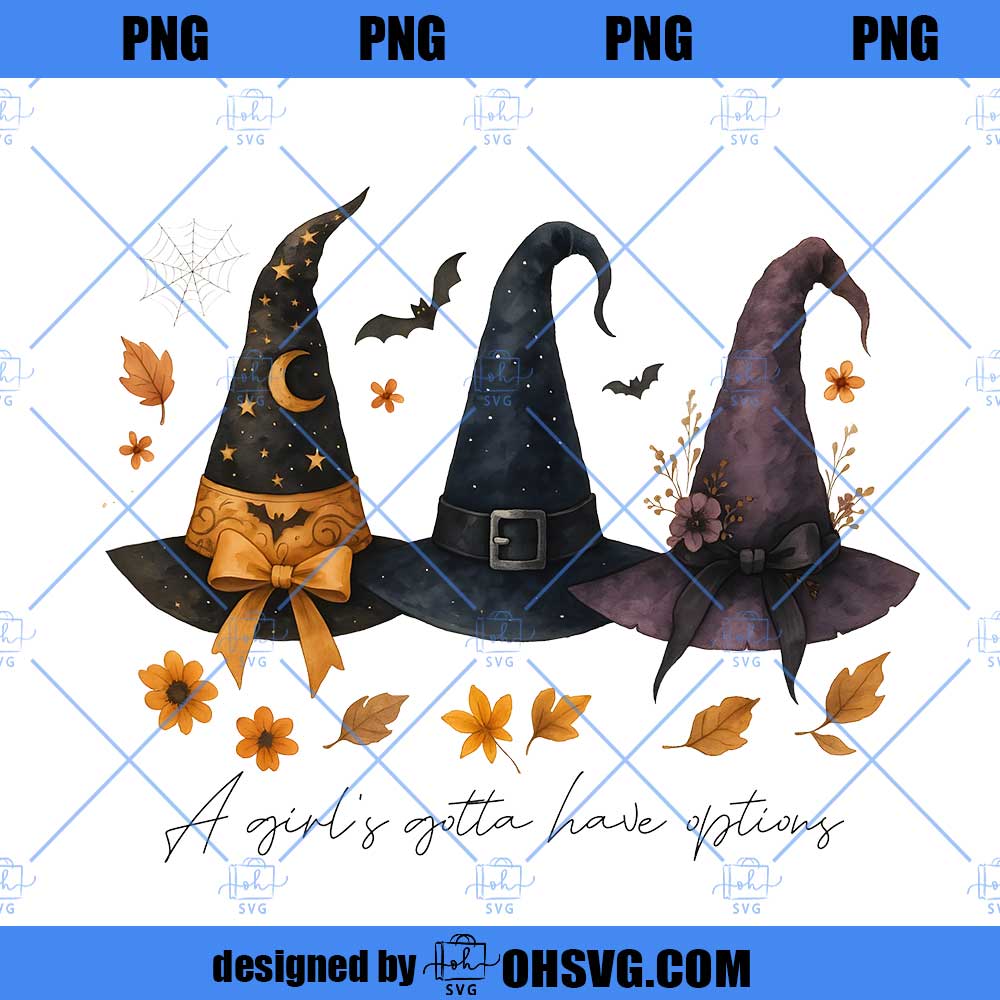 A Girl Gotta Have Options Png, Retro Halloween Png, Witches Png, Halloween Png, Spooky Season Png, Feeling Witchy Png, Digital Design