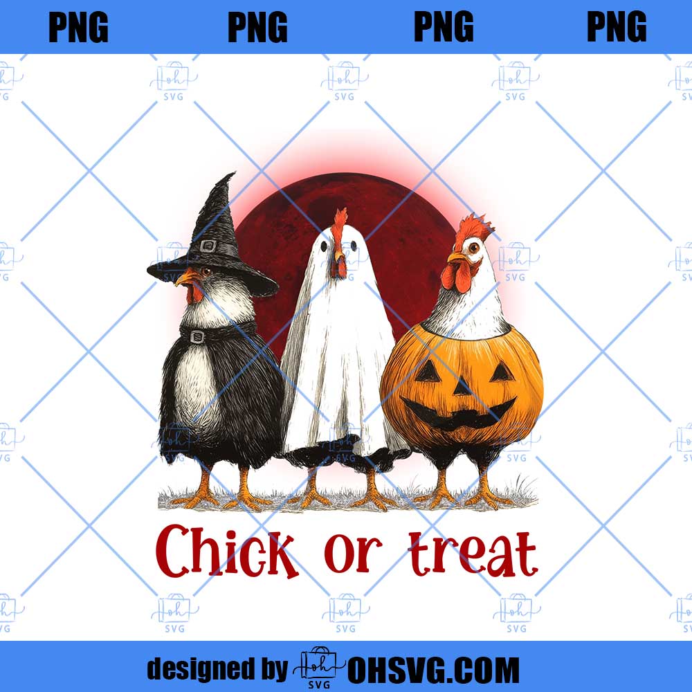 Chick Or Treat Png, Spooky Chicken Halloween Png, Halloween Png, Funny Halloween Chicken Png