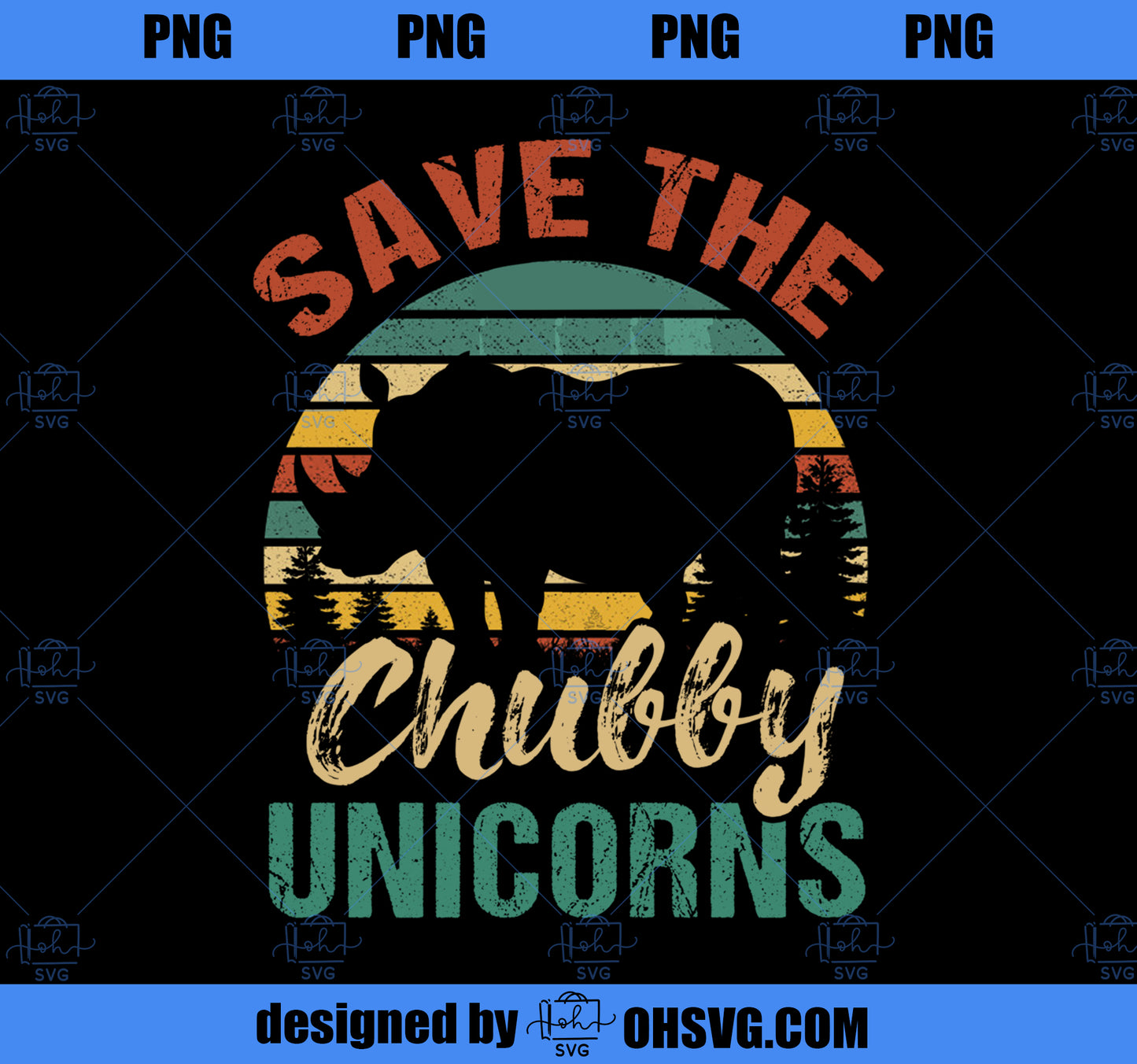 Funny Vintage Retro Rhinoceros Save the Chubby Unicorns PNG, Magic Unicorn PNG, Unicorn PNG