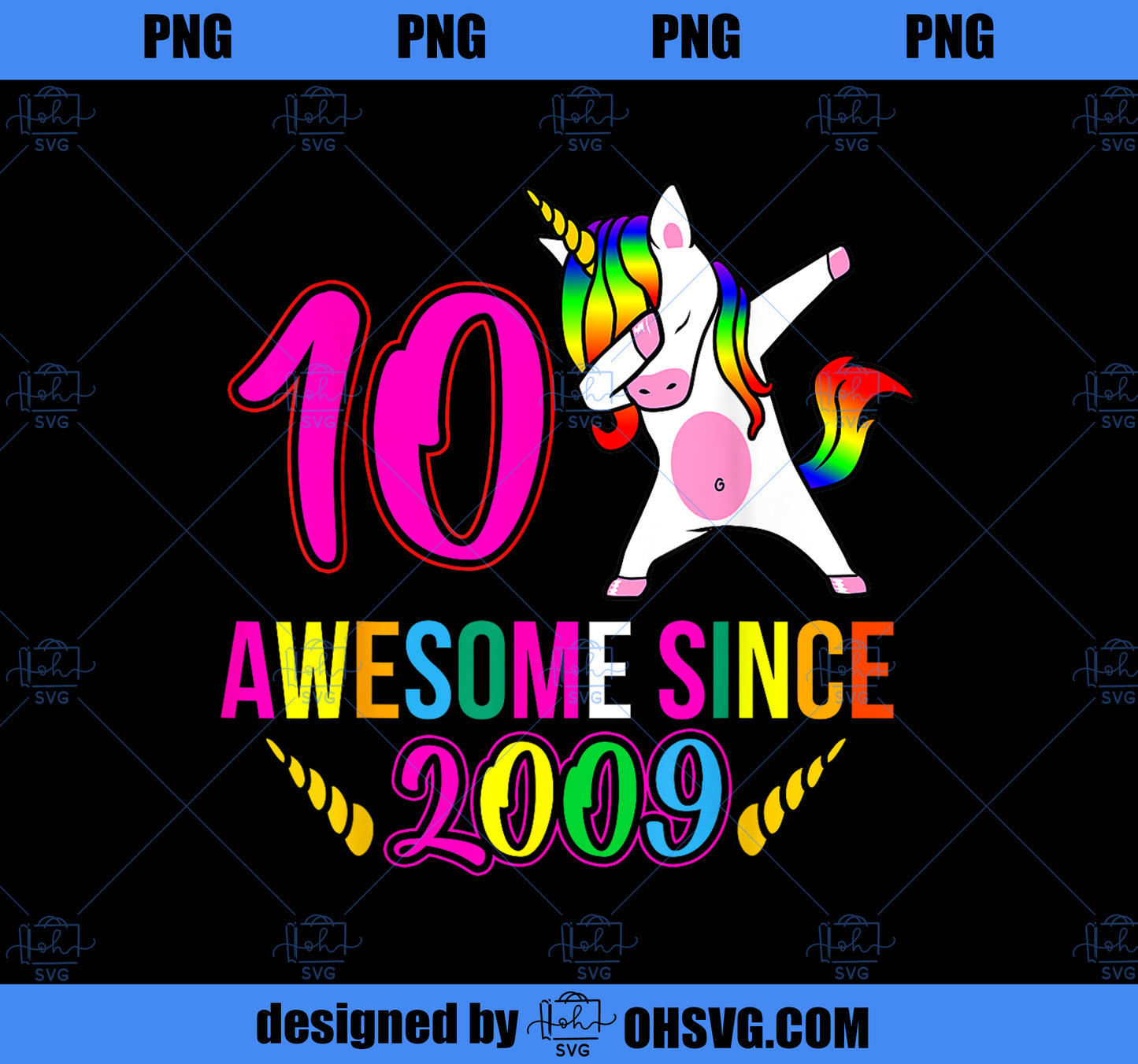 Girls 10th Birthday Unicorn Awesome Since 2009 PNG, Magic Unicorn PNG, Unicorn PNG