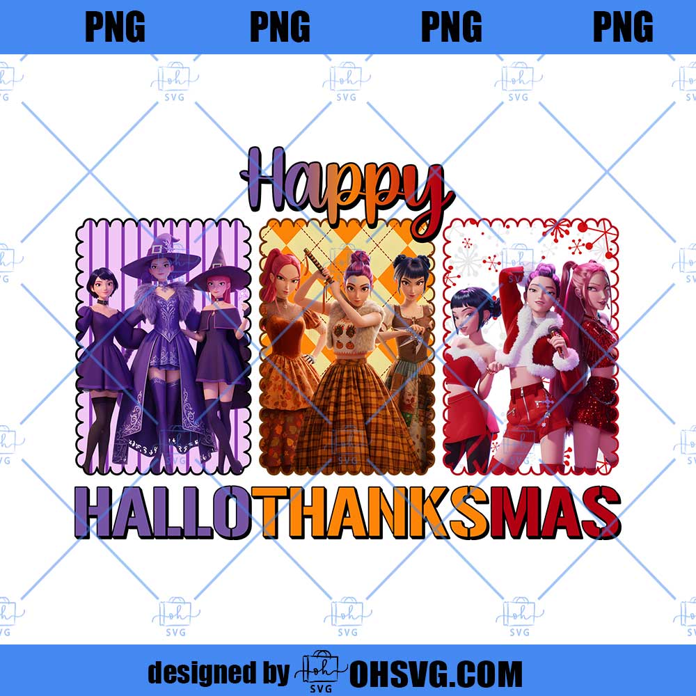 Happy Hallothanksmas Huntrix Png, Halloween Png, Thanksgiving Png, Christmas Png, Hallothanksmas Png, Christmas Characters Png