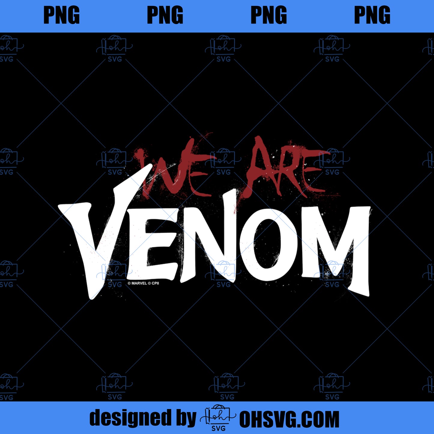 Marvel Venom We Are Venom Splatter PNG, Marvel PNG, Marvel Venom PNG