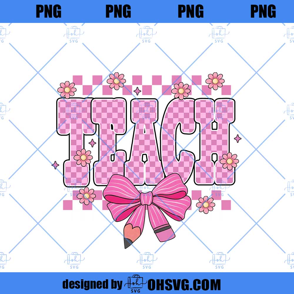 Pink Coquette Teacher Png, Preppy Floral Teacher Sublimation Design, Cute Pastel Back to School Shirt Graphic, Retro Girly Teacher PNG
