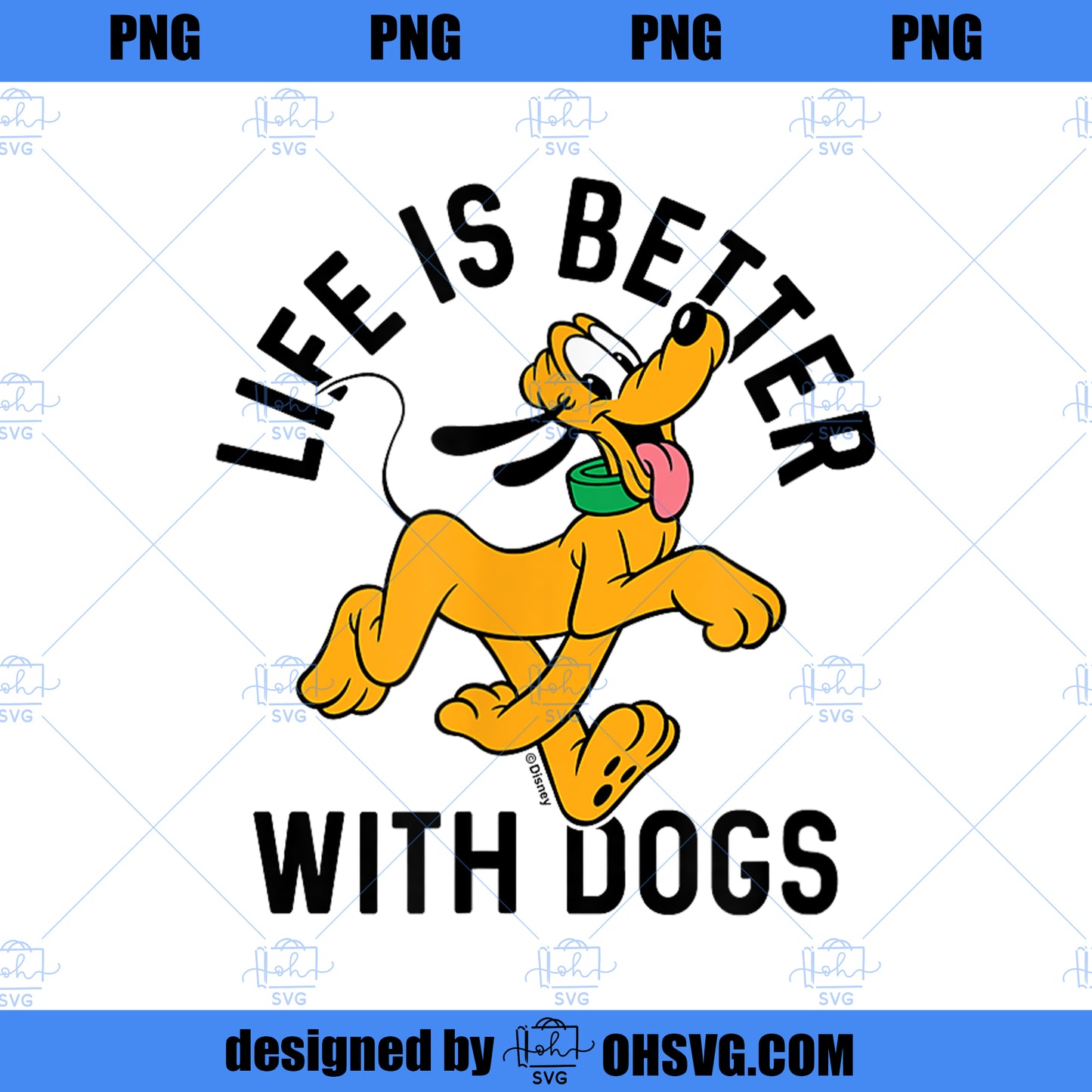 Pluto Life is Better with Dogs PNG, Disney PNG, Pluto Life PNG