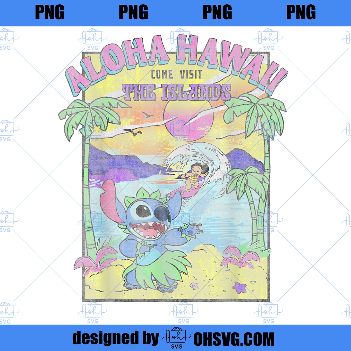 Disney Lilo Stitch Aloha Hawaii Come Visit The Islands PNG, Disney PNG, Lilo Stitch PNG
