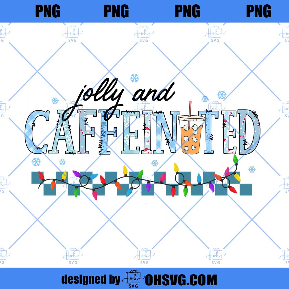 To Be Jolly & Caffeinated png-Christmas png,Christmas sublimation,Retro Christmas png,Trendy png,Holiday png,Christmas coffee png, Jolly png
