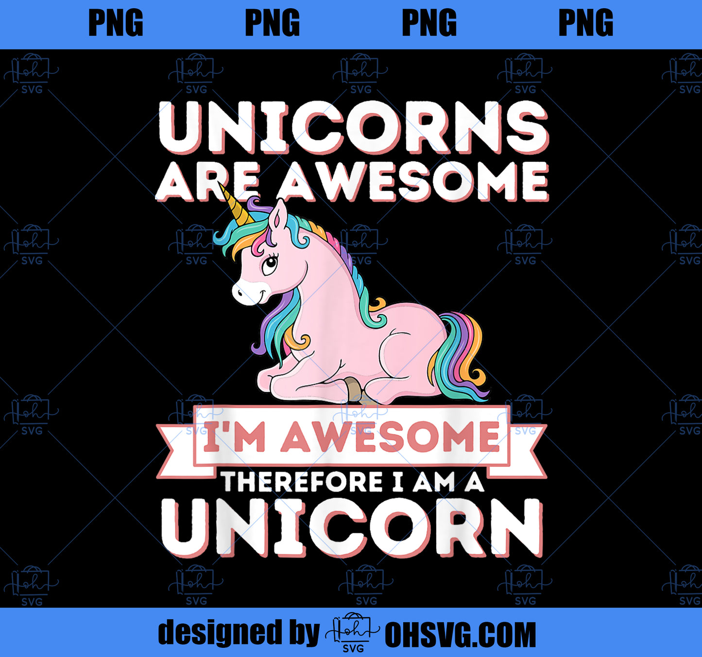 Unicorns Are Awesome Im A Unicorn Funny Rainbow Unicorn PNG, Magic Unicorn PNG, Unicorn PNG