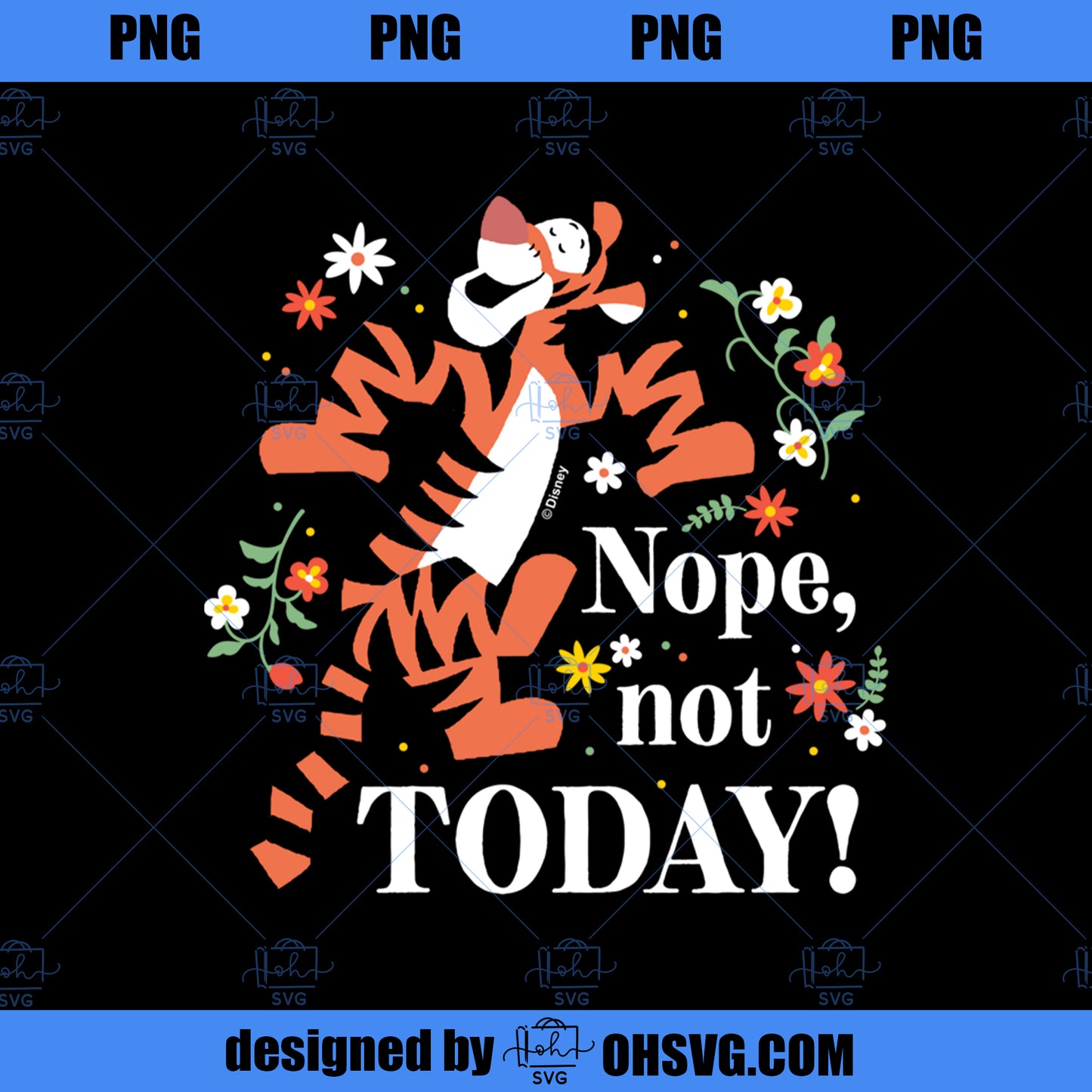 Winnie The Pooh Tigger Nope Not Today PNG, Disney PNG, Winnie PNG