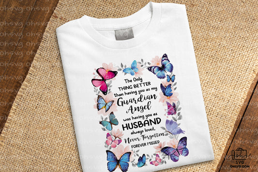 My Guardian Angel Was Having You As Husband Always Loved PNG, Angel Wings PNG, Memorial PNG, Heaven PNG