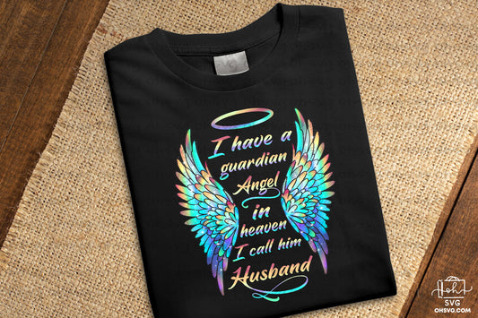 I Have A Guardian Angel In Heaven PNG, Angel Wings PNG, Memorial PNG, Heaven PNG