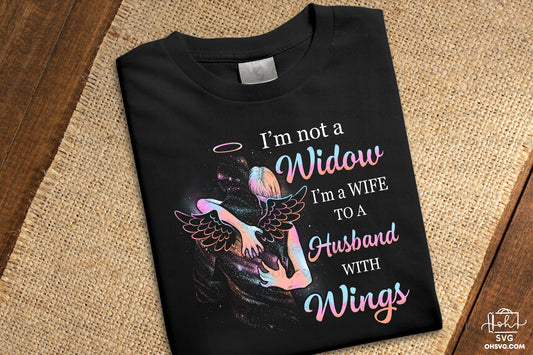 I'm A Wife To A Husband With Wings PNG, Angel Wings PNG, Memorial PNG, Heaven PNG