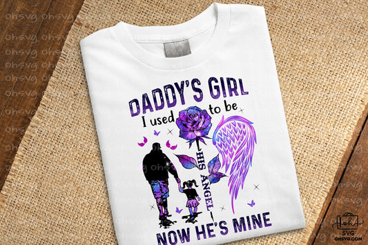 Daddy's Girl Angel Now He's Mine PNG, Angel Wings PNG, Memorial PNG, Heaven PNG
