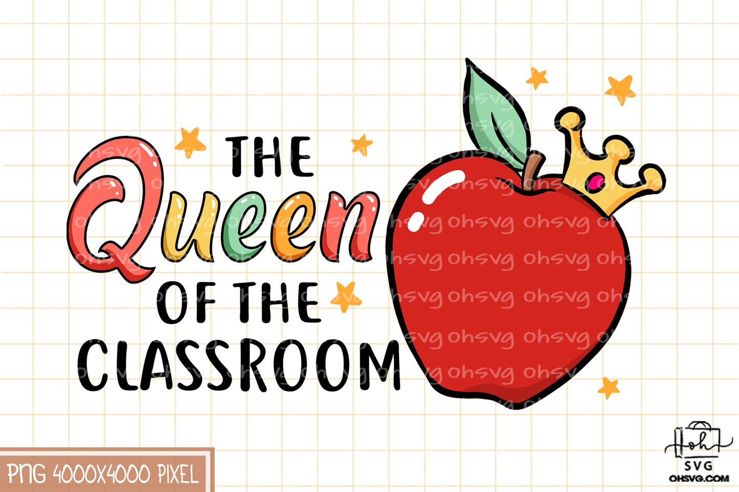 The Queen of the Classroom Sublimation PNG, Back To School PNG, School PNG