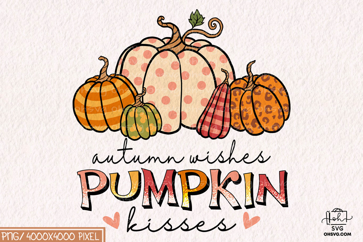 Autumn Wishes Pumpkin Kisses Sublimation PNG , Autumn PNG, Fall PNG