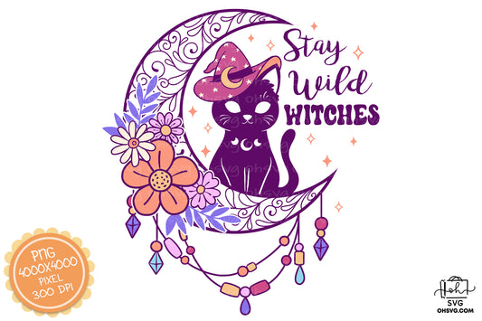 Stay Wild Witches Sublimation PNG, Witch Halloween PNG, Halloween T-shirt PNG