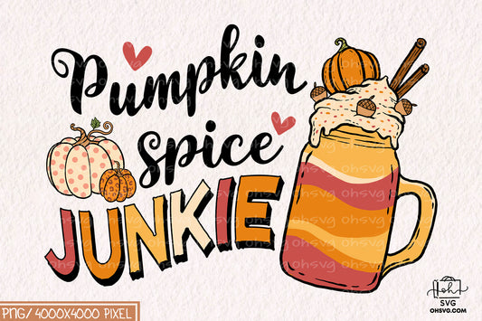 Pumpkin Spice Junkie Sublimation PNG , Autumn PNG, Fall PNG