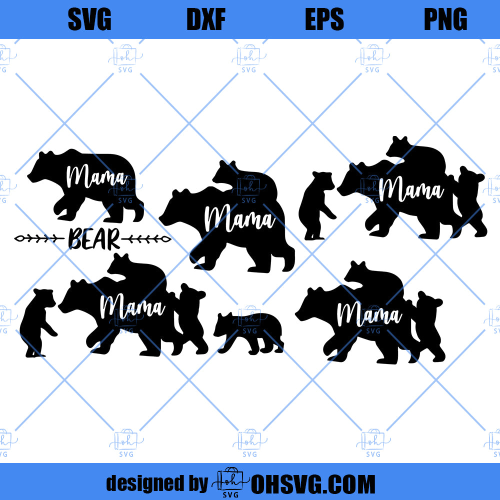 Mama Bear SVG, Mom To Be SVG, Mom Life SVG PNG DXF Cut Files For Cricut