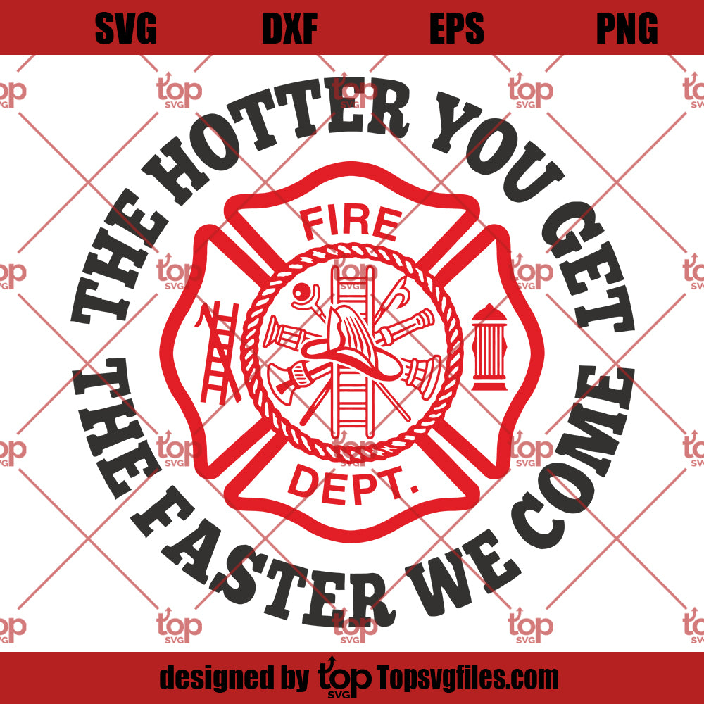 Funny Firefighter SVG, Fireman SVG, Fire Department SVG