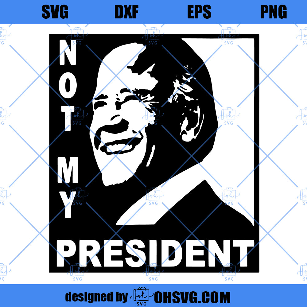 Not My President SVG, Ant Joe Biden 2020 SVG, Elector President SVG