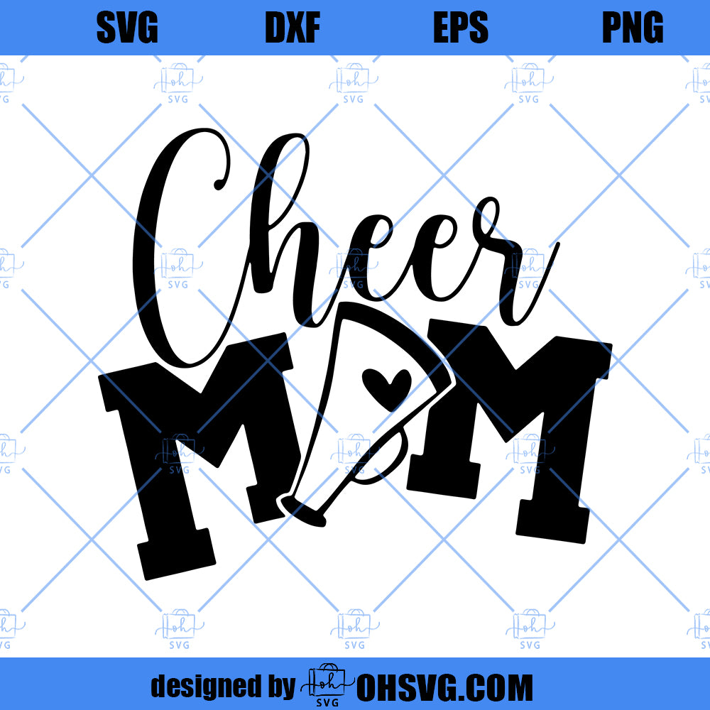 Cheer Mom SVG, Cheerleader SVG Cut File For Cricut And Silhouette