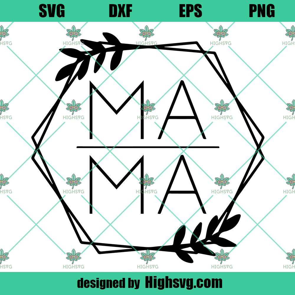 Mama Floral Hexagon Svg, Mama Hexagon Svg, Mama Svg, Mom Life Svg, Mama Shirt Svg, Mother's Day Svg Design, Mama Png, Cut File