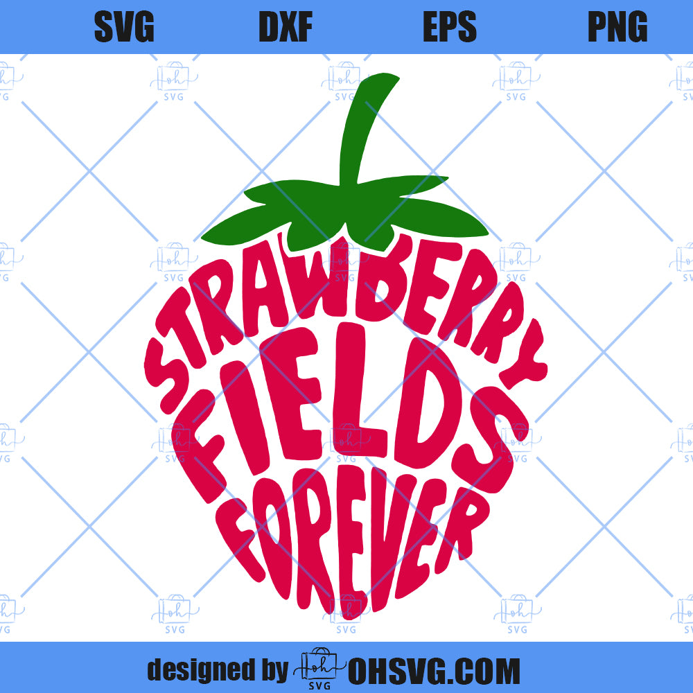 Strawberry Fields Forever SVG, The Beatles SVG, Lennon SVG, Classic Rock SVG