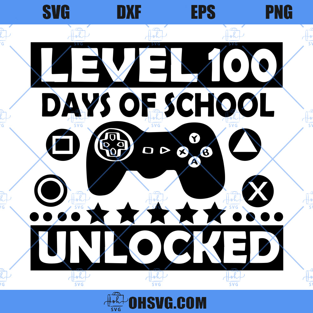 100 Days Of School SVG, Gamer 100 Days SVG, Level 100 SVG, Unlocked School SVG