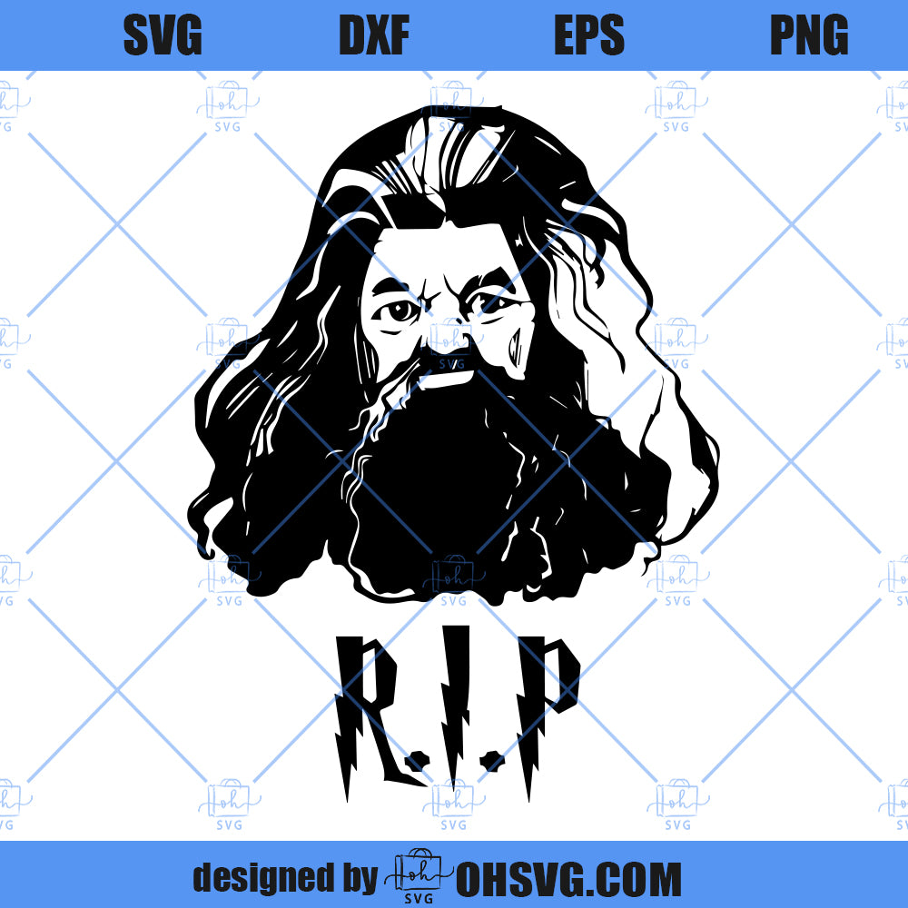 Hagrid RIP SVG, Hagrid SVG, Hagrid HP SVG, Robbie Coltrane Hagrid SVG