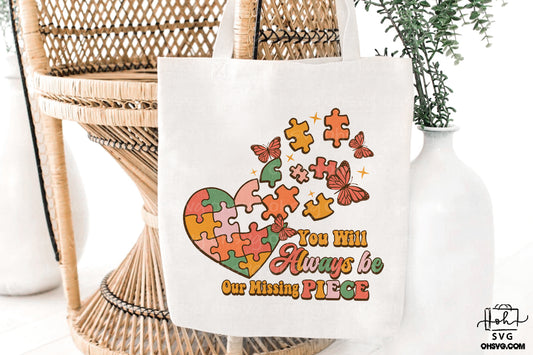 You Will Always Be Our Missing Piece PNG, Vintage Memorial PNG, Retro Loving Memory PNG