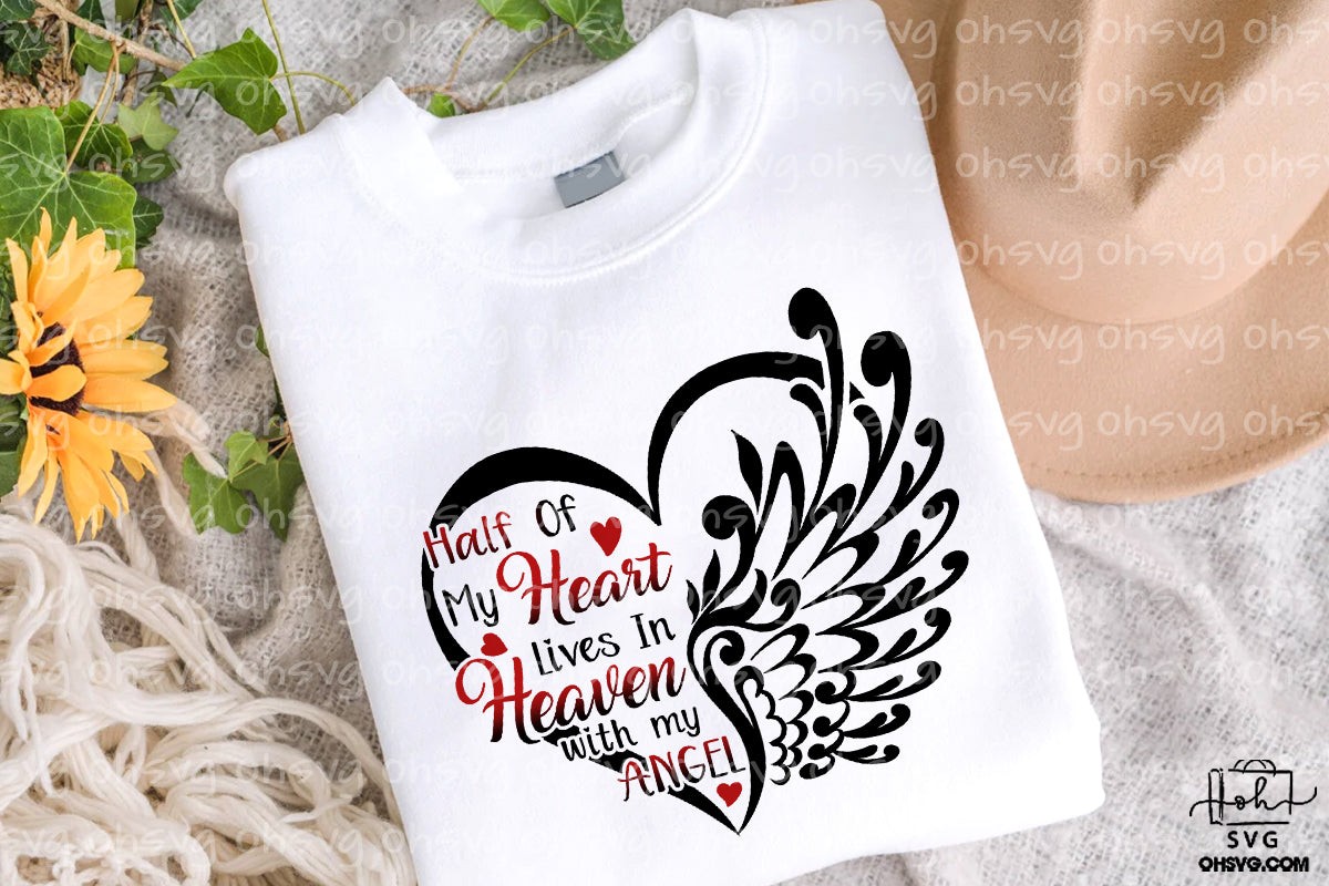 Half Of My Heart Lives In Heaven With My Angel PNG, Memorial PNG, My Love In Heaven PNG