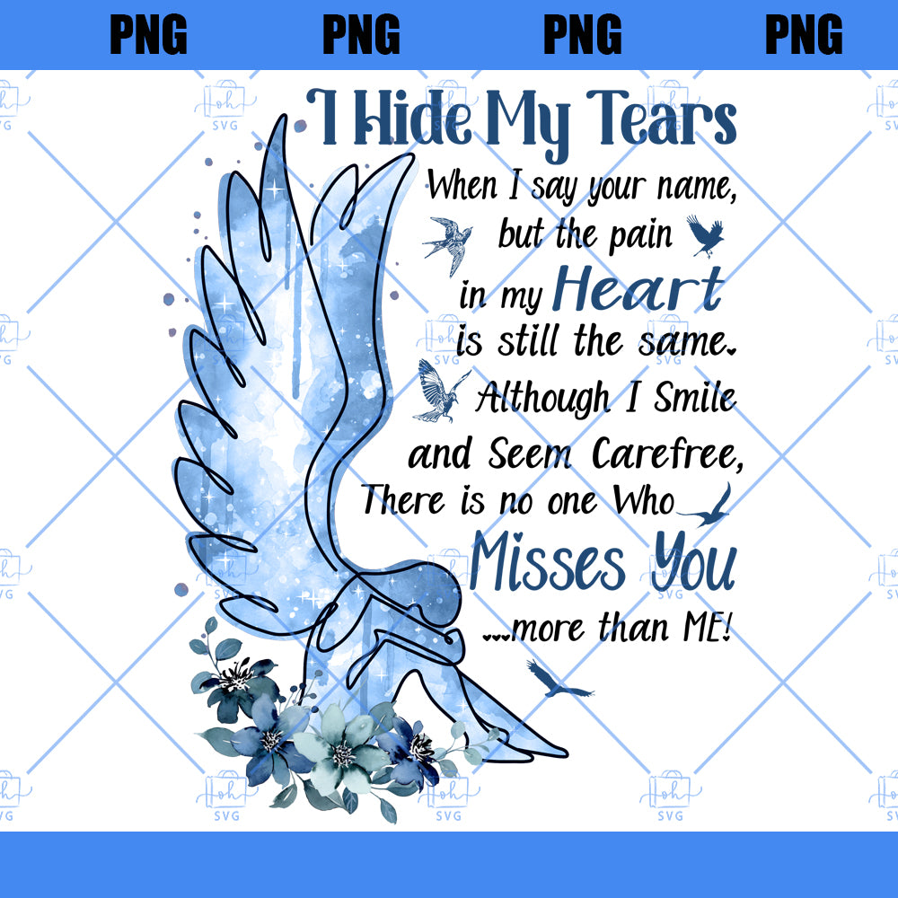 I Hide My Tears Png Sublimation, Butterfly Memorial Png, In Loving Memory Png, Heaven Angel Png, Remembrance Png