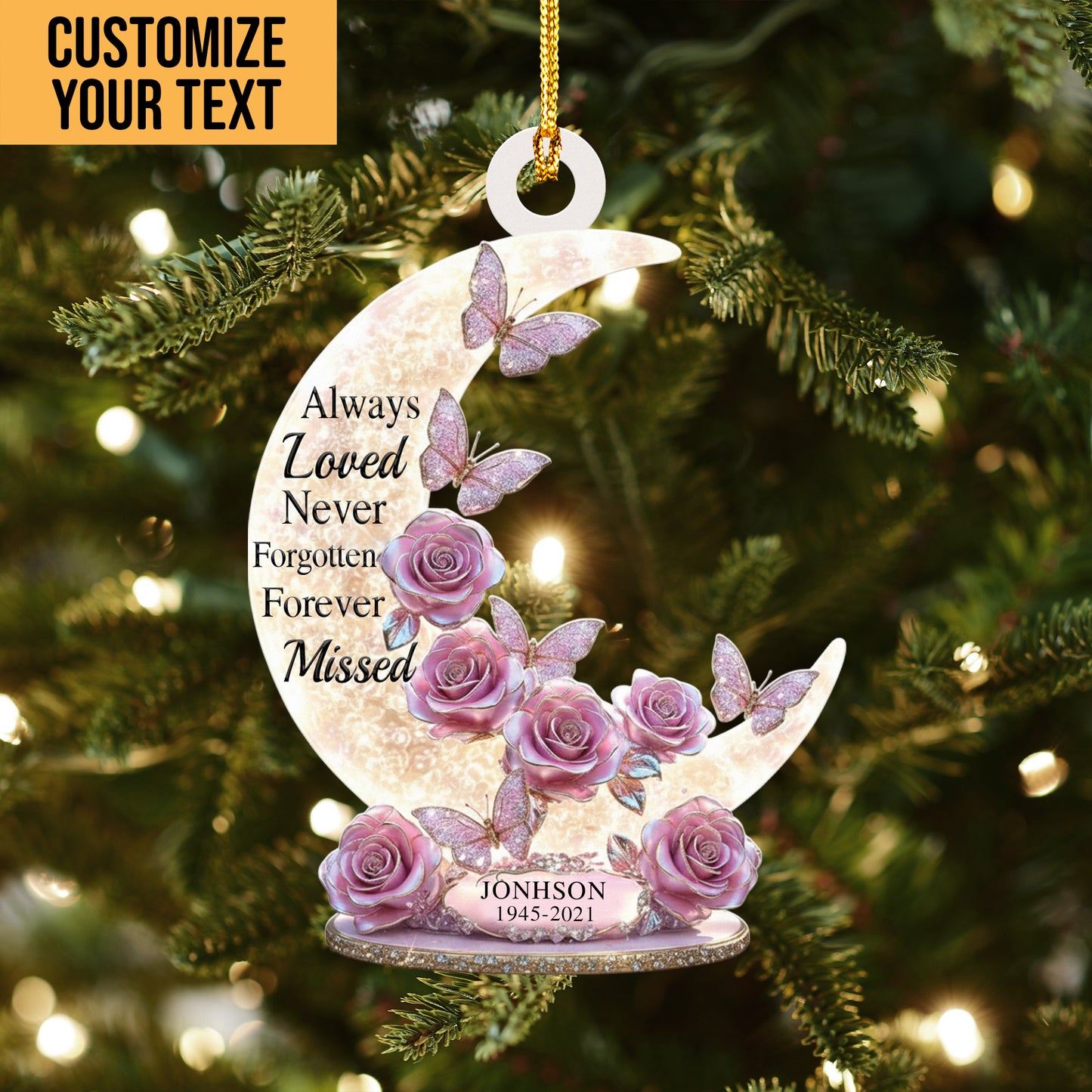 Personalised In Loving Memory Ornaments, Always Loved Never Forgotten Forever Missed Ornaments