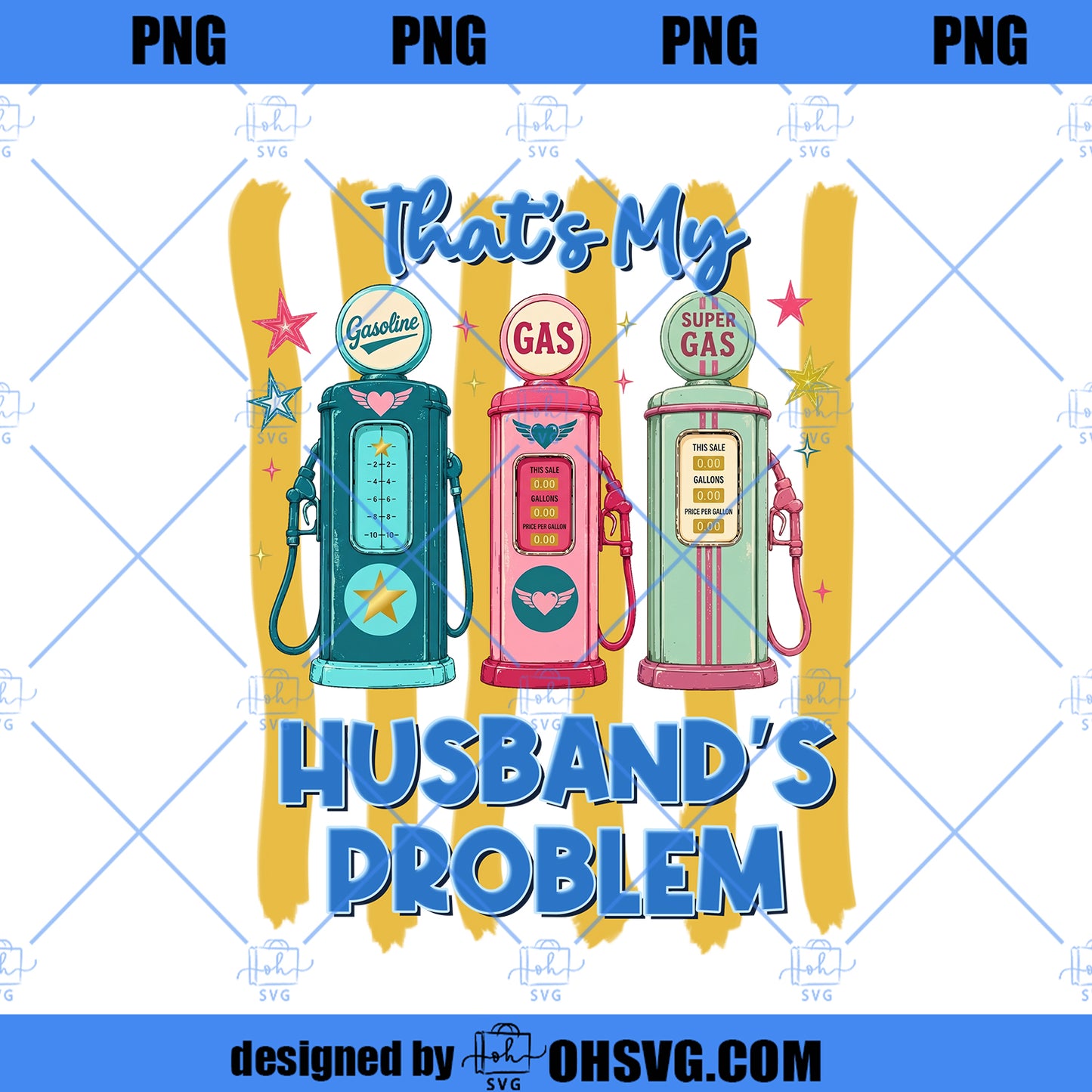 That’s My Husband’s Problem PNG, Viral PNG, Trending PNG, Catch Phrase Png, Country Music Png, Girly Png, Boutique Png, Graphic Tee Png