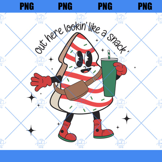 Out Here Lookin Like A Snack Png, Girly Christmas Png, Retro Christmas Sublimation, Xmas Holiday Shirt, Christmas Tree Cakes Coquette Png
