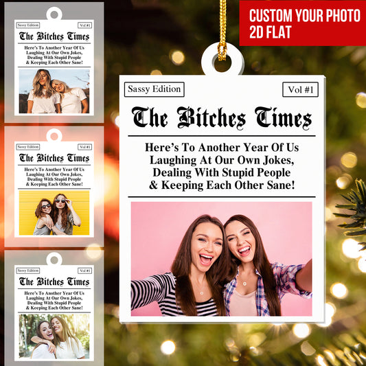 Personalized Friends Ornament, Custom Magazine Cover Funny Keepsake, The Bitches Times Holiday Gift, Best Friend Gift