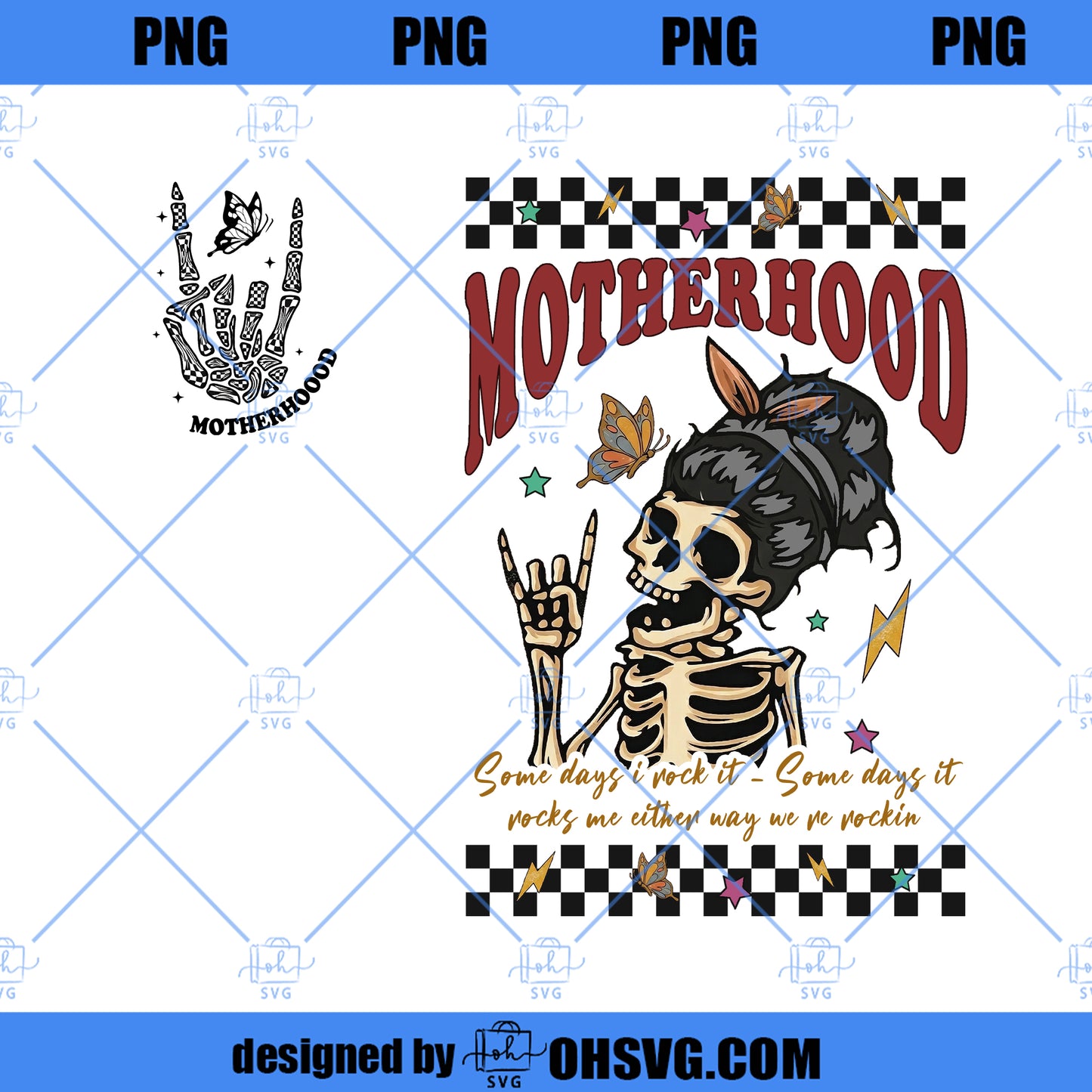 Motherhood Rocks PNG, Skeleton Mama Quote, Rocker Mom Design (Digital Download)