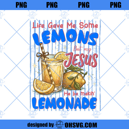 Christian Lemonade png, Funny Faith Quote Design, Religious Humor png, Bible Verse Style Shirt Design, Digital Download