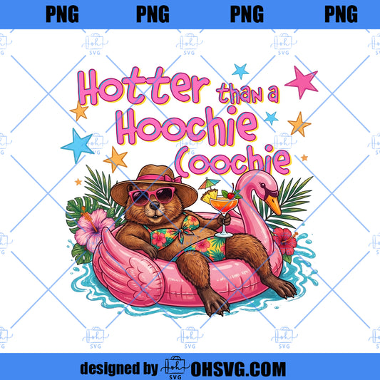 Hotter Than A Hoochie Coochie Png, Vintage Country Music Png, Funny Beaver Beach Png, Summer Theme Graphic Tee Design