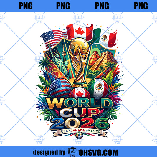 World Cup 2026 Png, USA Canada Mexico Soccer Design, Football Fan Trophy Sublimation Digital Download