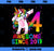 4 Years Old Unicorn Dabbing 4th Birthday Girl Unicorn Party 1 PNG, Magic Unicorn PNG, Unicorn PNG