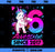 6 Years Old Flossing Unicorn Gifts 6th Birthday Girl Party 3 PNG, Magic Unicorn PNG, Unicorn PNG