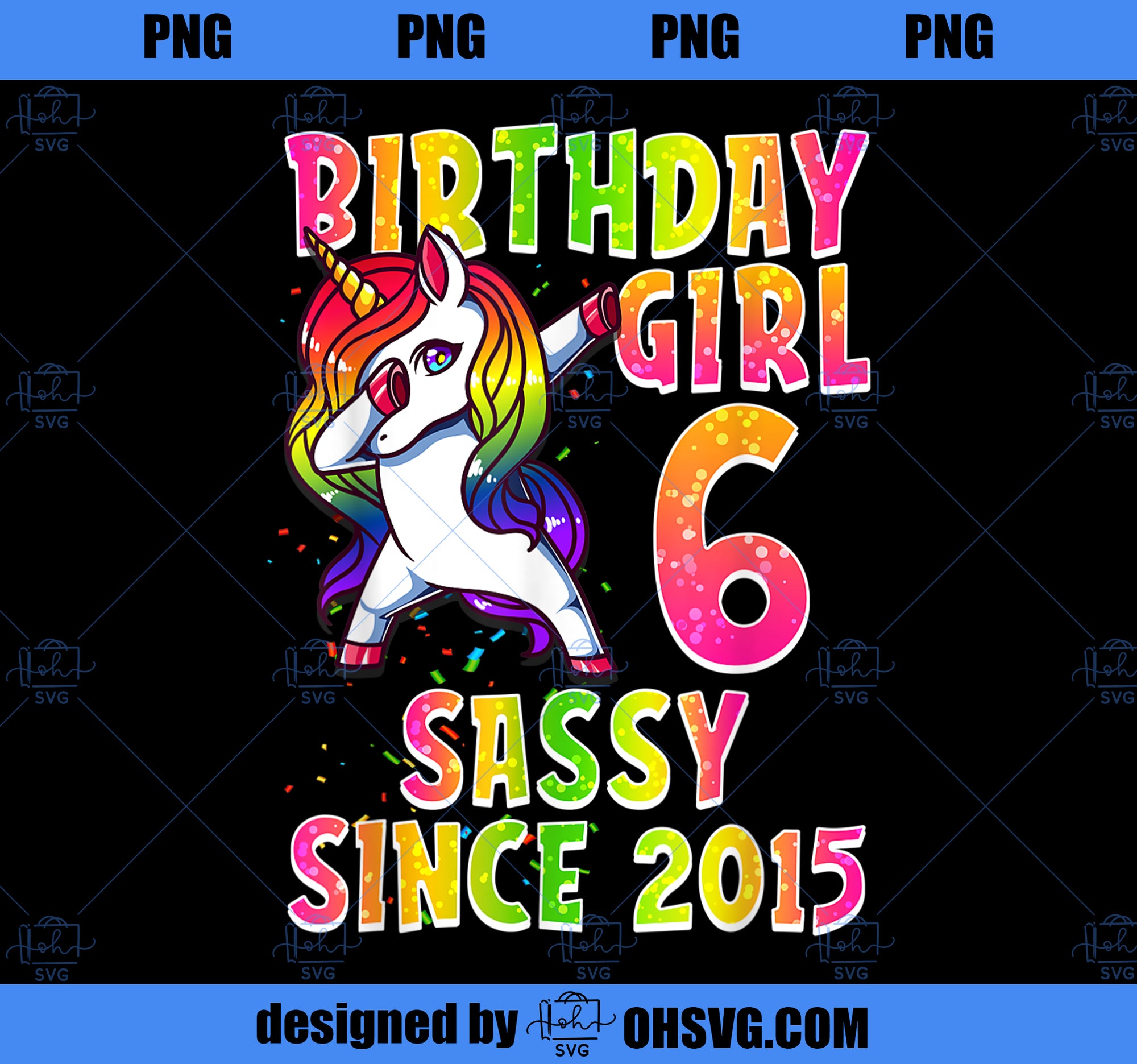 6th Birthday Girl Dabbing Unicorn 6 Years Old Party Gift PNG, Magic Unicorn PNG, Unicorn PNG