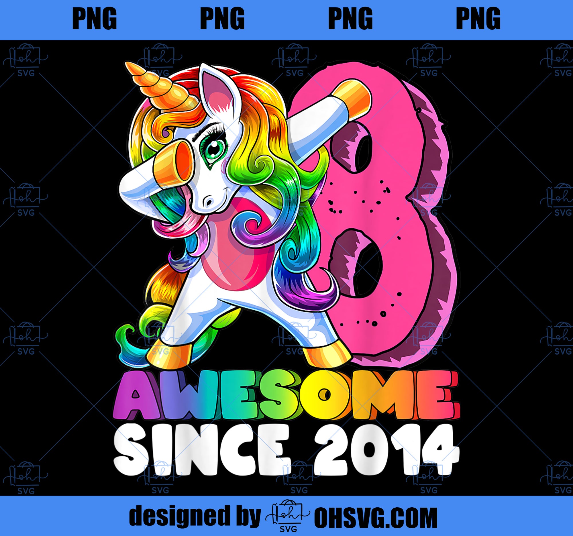 8 Awesome Since 2014 Dabbing Unicorn 8th Birthday Girls PNG, Magic Unicorn PNG, Unicorn PNG