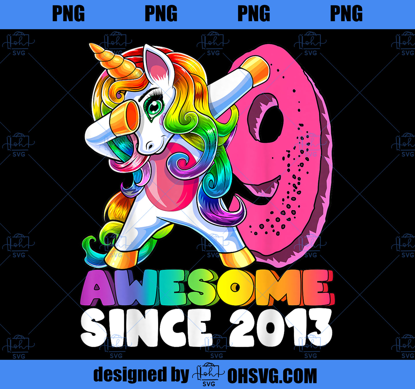9 Awesome Since 2013 Dabbing Unicorn 9th Birthday Girls 2 PNG, Magic Unicorn PNG, Unicorn PNG