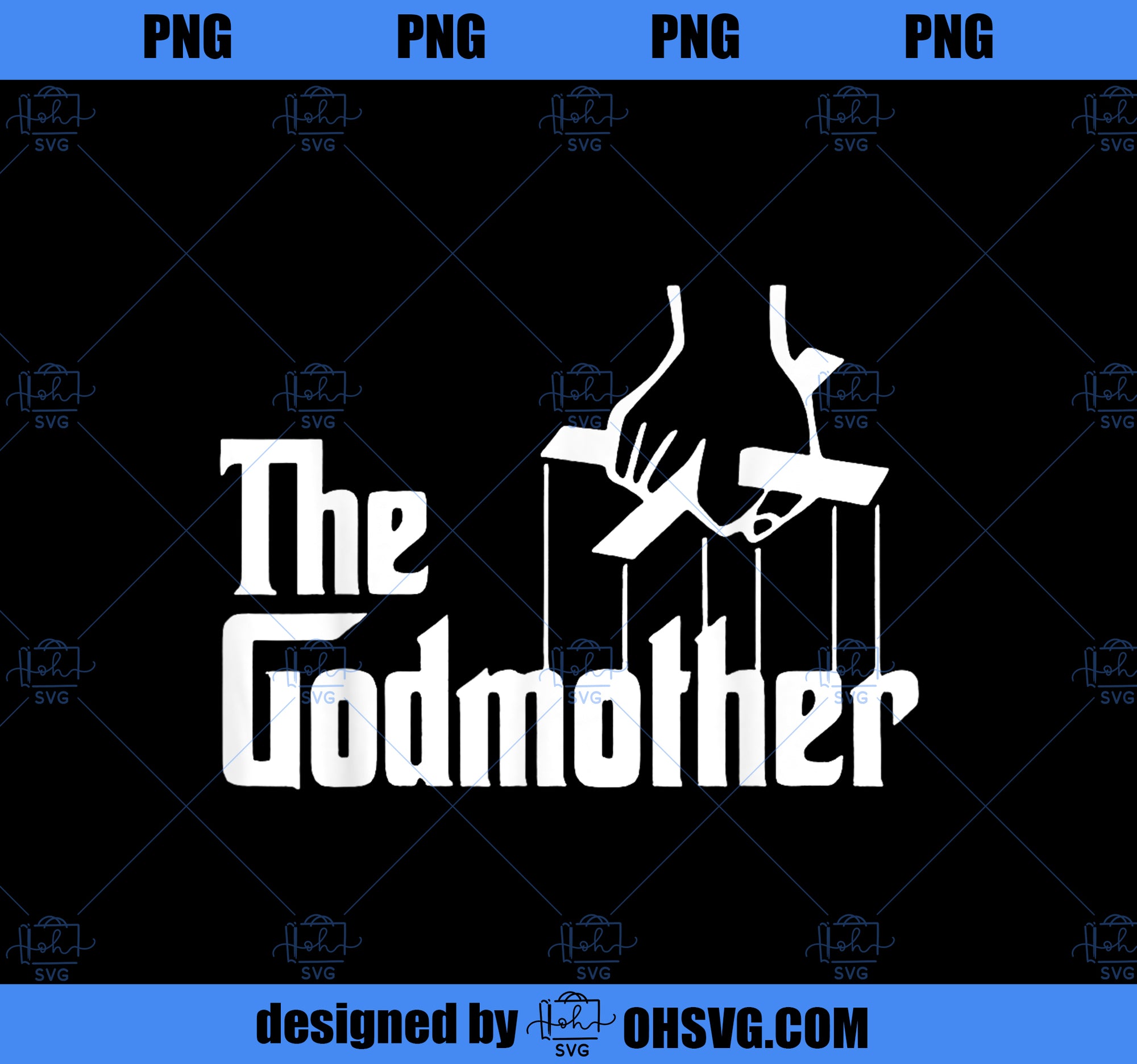 American Classics Godmother The Movie Distress Mothers Day PNG, Mom PNG, Mothers Day PNG