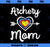 Archery Mom Bowwoman Archer Mothers Day Bowhunter Arrow PNG, Mom PNG, Mothers Day PNG